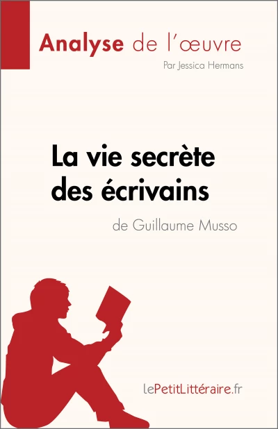 La vie secrète des écrivains