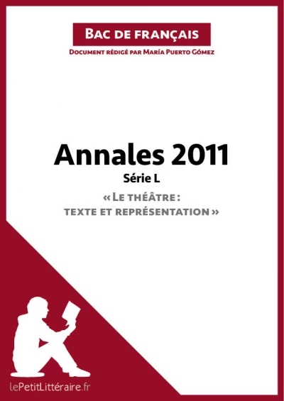 Bac de français 2011 - Annales série L (Corrigé)